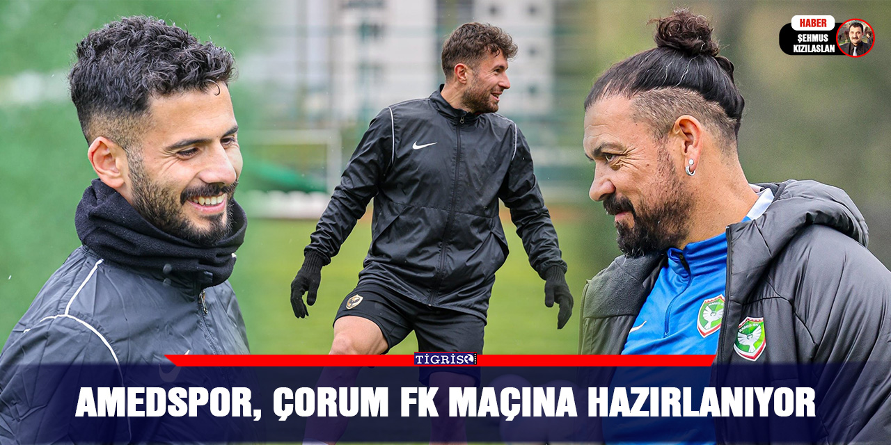 Amedspor, Çorum FK Maçına hazırlanıyor