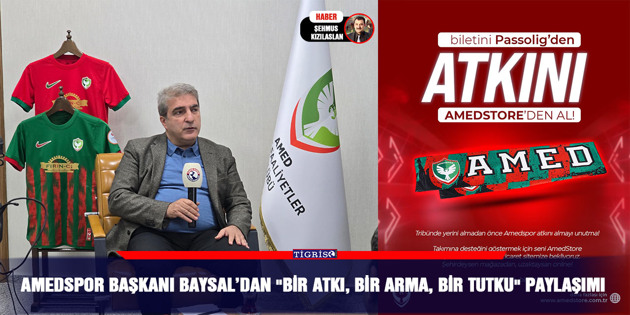Amedspor Başkanı Baysal’dan "Bir Atkı, Bir Arma, Bir Tutku" paylaşımı