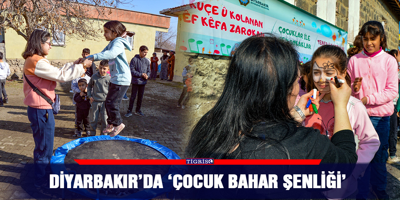 Diyarbakır’da ‘Çocuk Bahar Şenliği’