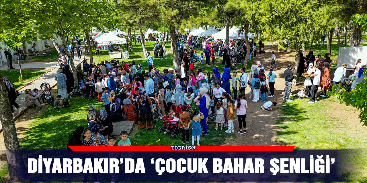 Diyarbakır’da ‘Çocuk Bahar Şenliği’