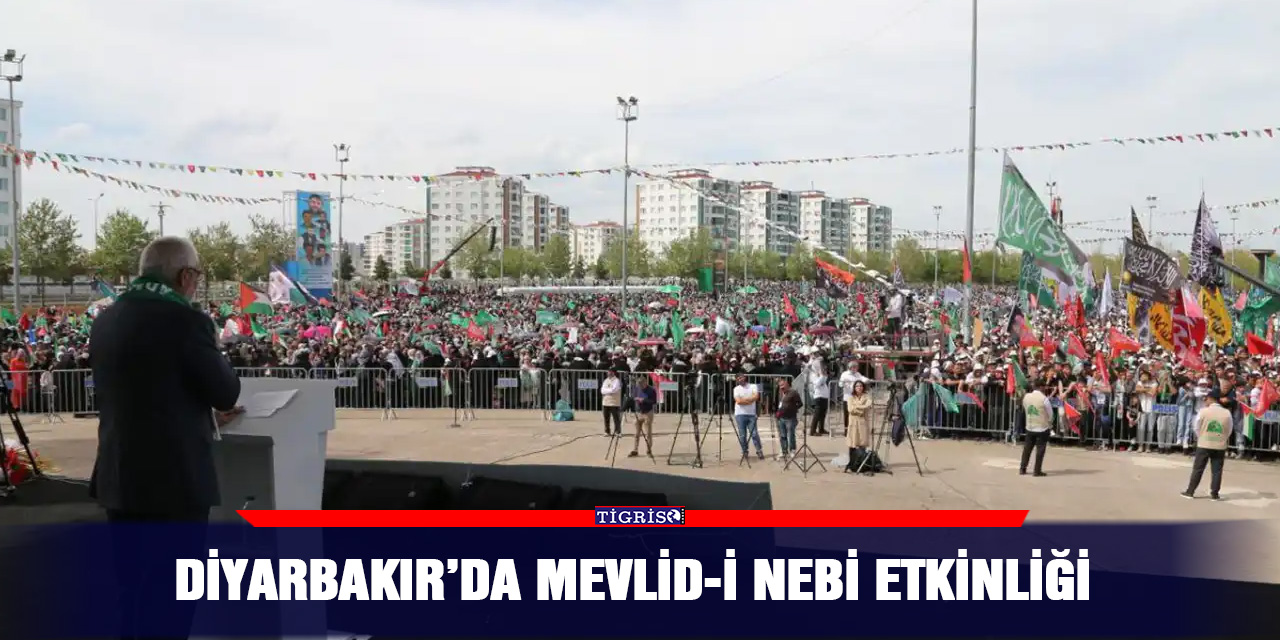 Diyarbakır’da Mevlid-i Nebi etkinliği
