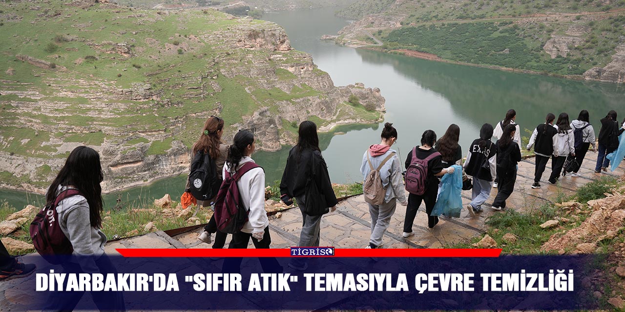 Diyarbakır'da "sıfır atık" temasıyla çevre temizliği