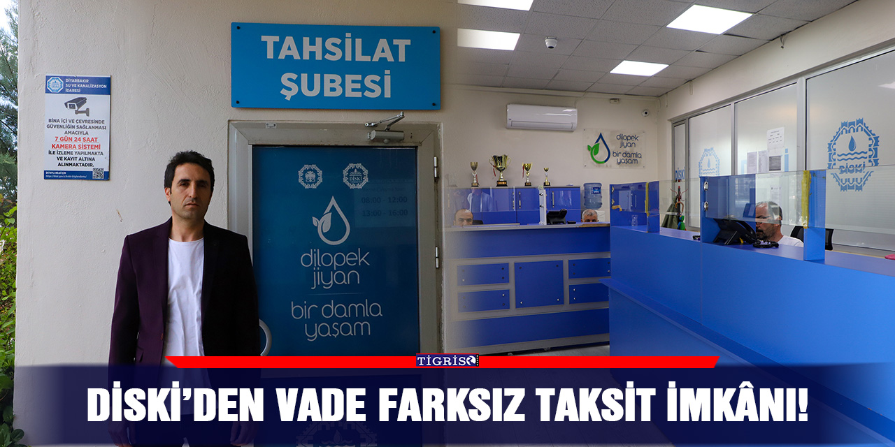 DİSKİ’den Vade Farksız Taksit İmkânı!