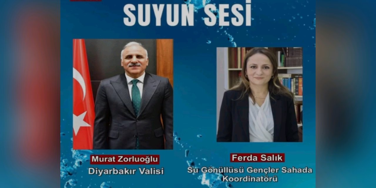 Diyarbakır Valisi Zorluoğlu: “Suyu verimli kullanmak, çocuklarımıza bırakacağımız en büyük emanettir"