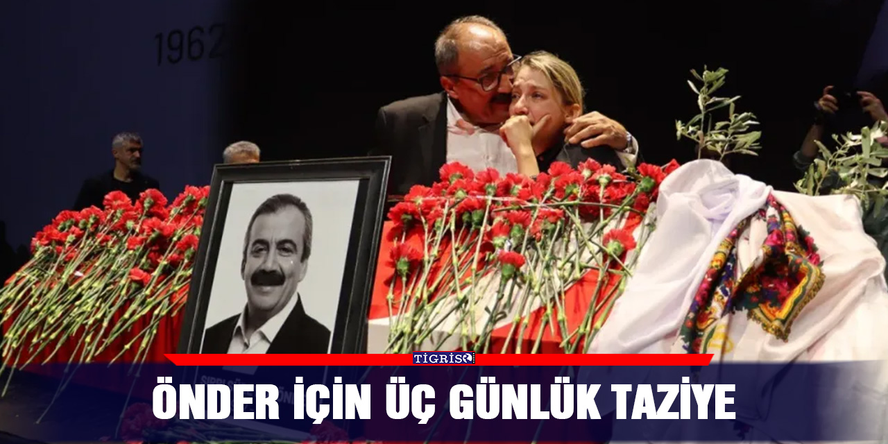 Önder için üç günlük taziye