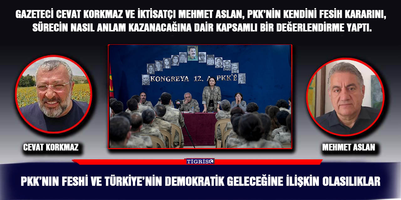 PKK’nın Feshi ve Türkiye’nin Demokratik Geleceğine ilişkin Olasılıklar