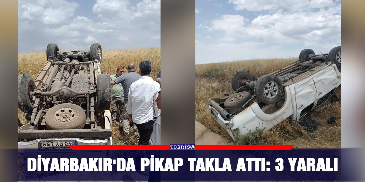 Diyarbakır'da pikap takla attı: 3 yaralı