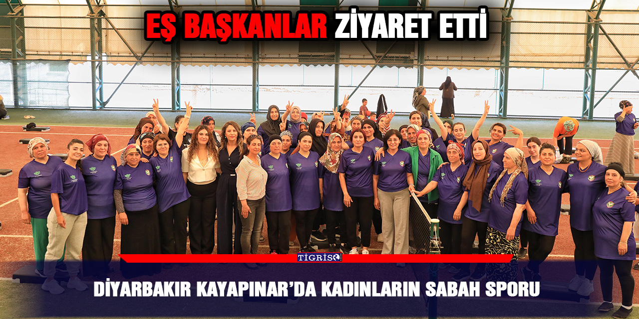 Diyarbakır Kayapınar’da kadınların sabah sporu