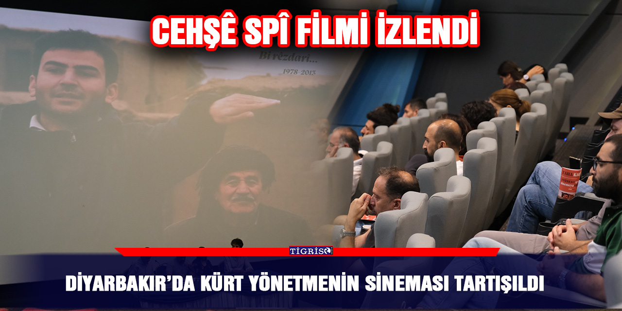 Diyarbakır’da Kürt yönetmenin sineması tartışıldı