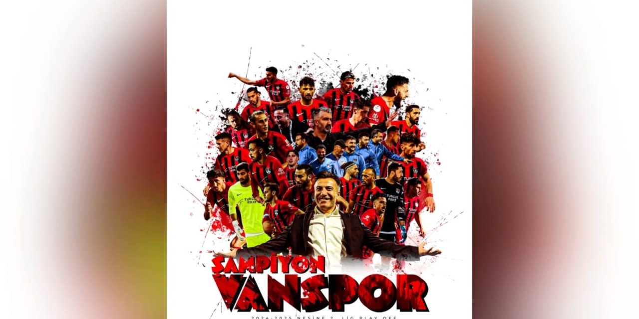 Vanspor Trendyol 1'inci Lig'e yükseldi