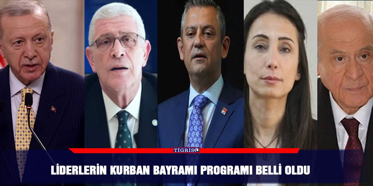 Liderlerin Kurban Bayramı programı belli oldu
