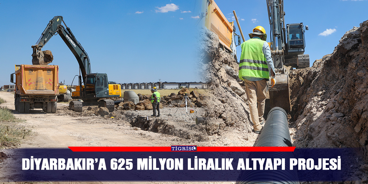VİDEO - Diyarbakır’a 625 Milyon liralık altyapı projesi