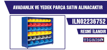 AVADANLIK VE YEDEK PARÇA SATIN ALINACAKTIR