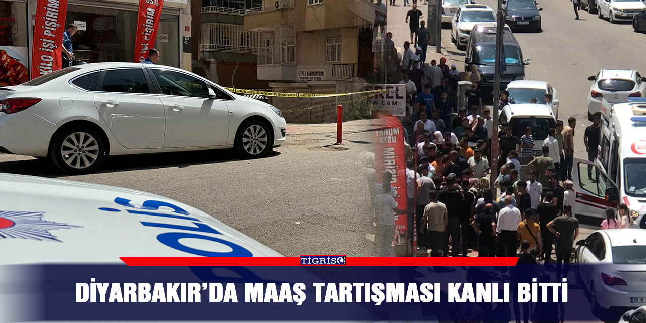 Diyarbakır’da maaş tartışması kanlı bitti