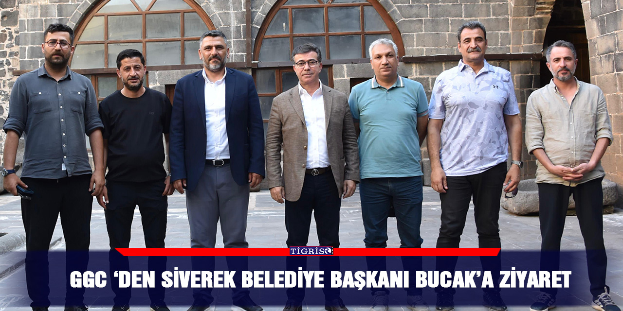 GGC ‘den Siverek Belediye Başkanı Bucak’a ziyaret