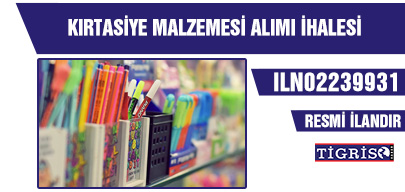 KIRTASİYE MALZEMESİ ALIMI İHALESİ