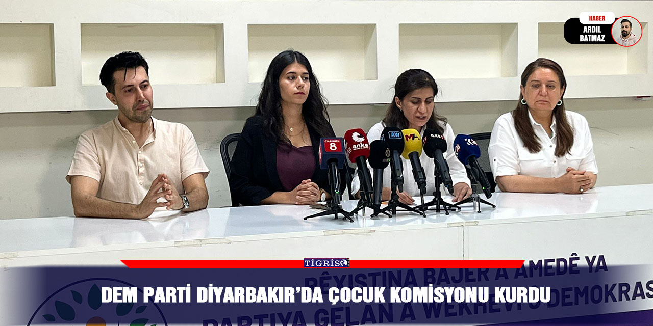 DEM Parti Diyarbakır’da Çocuk Komisyonu kurdu