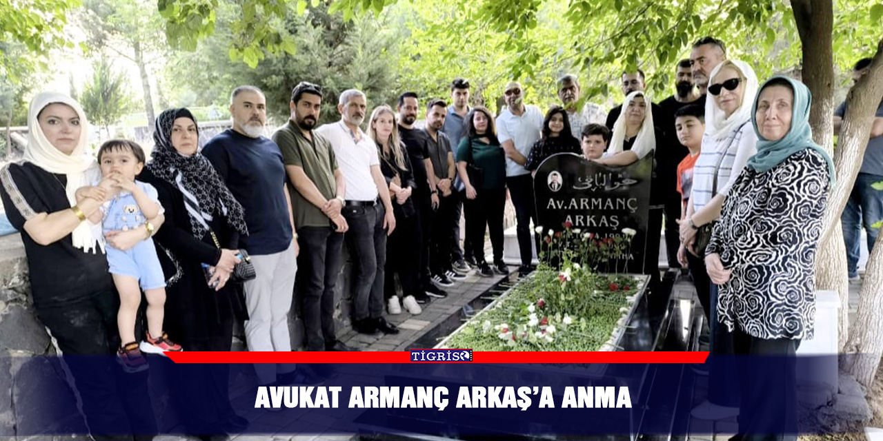 Avukat Armanç Arkaş’a anma