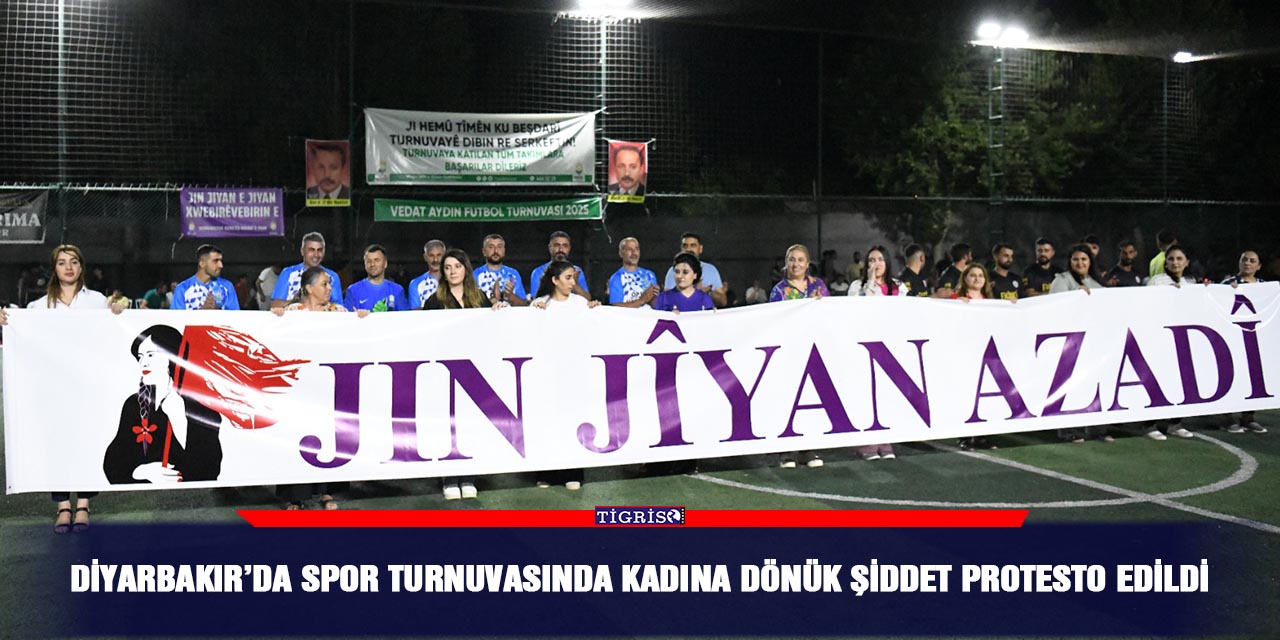 Diyarbakır’da spor turnuvasında kadına dönük şiddet protesto edildi