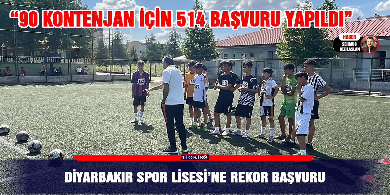 Diyarbakır Spor Lisesi’ne Rekor Başvuru