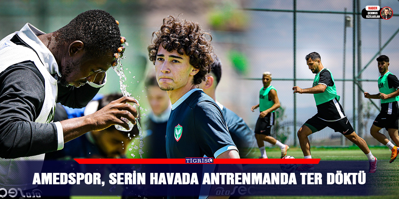 Amedspor, serin havada antrenmanda ter döktü