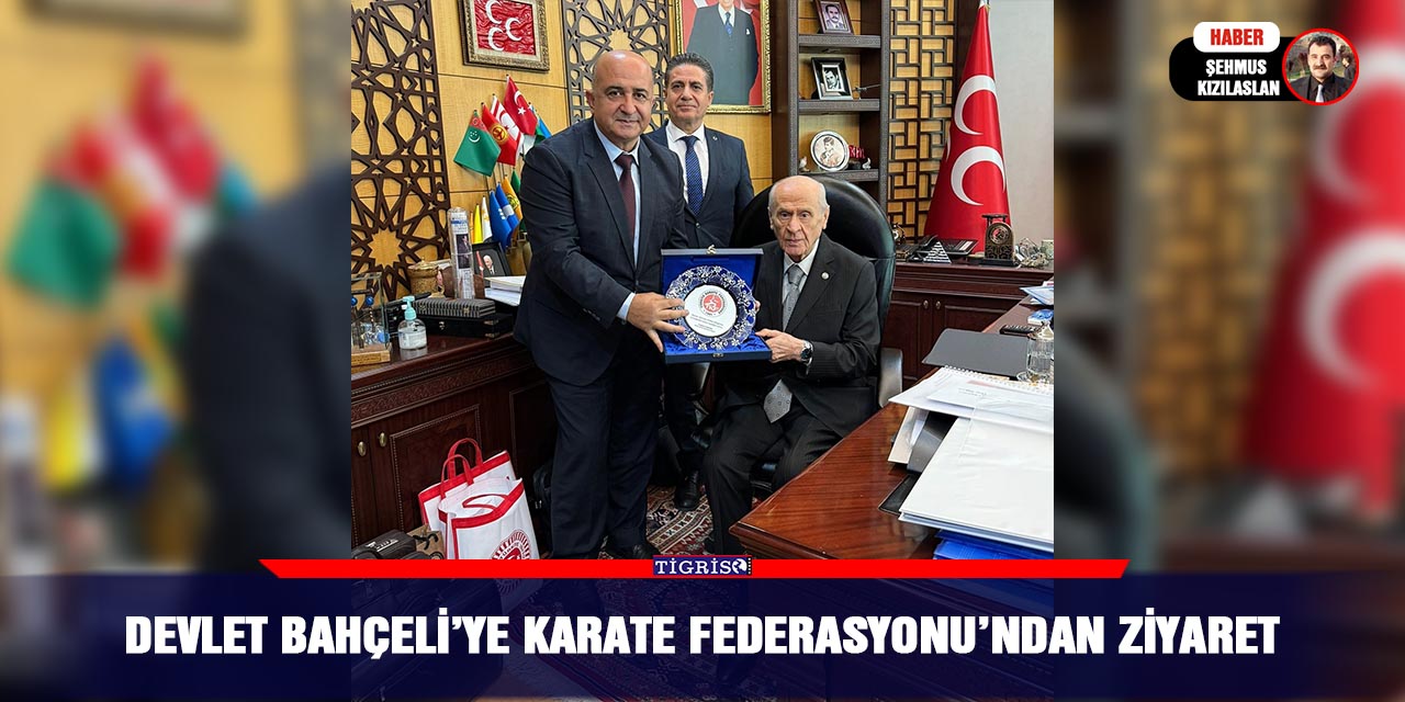 Devlet Bahçeli’ye Karate Federasyonu’ndan Ziyaret