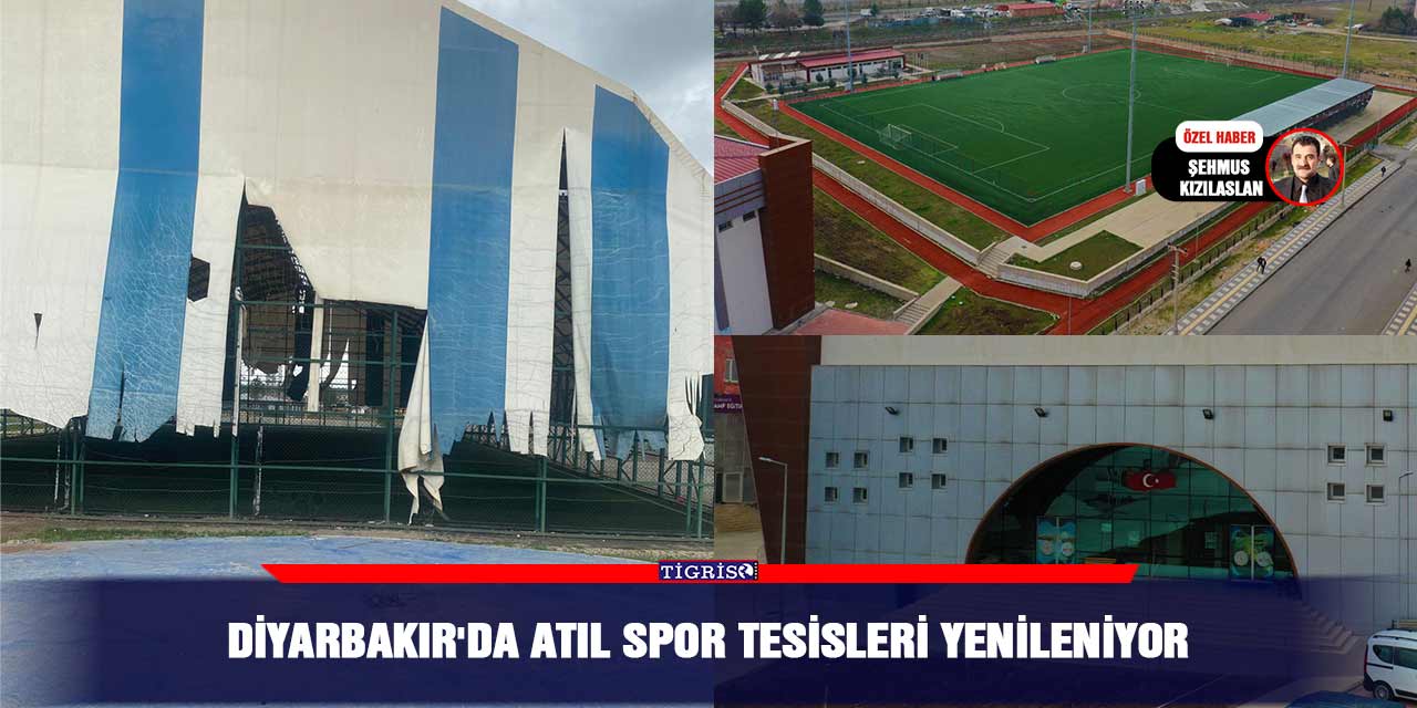 Diyarbakır'da Atıl Spor Tesisleri yenileniyor