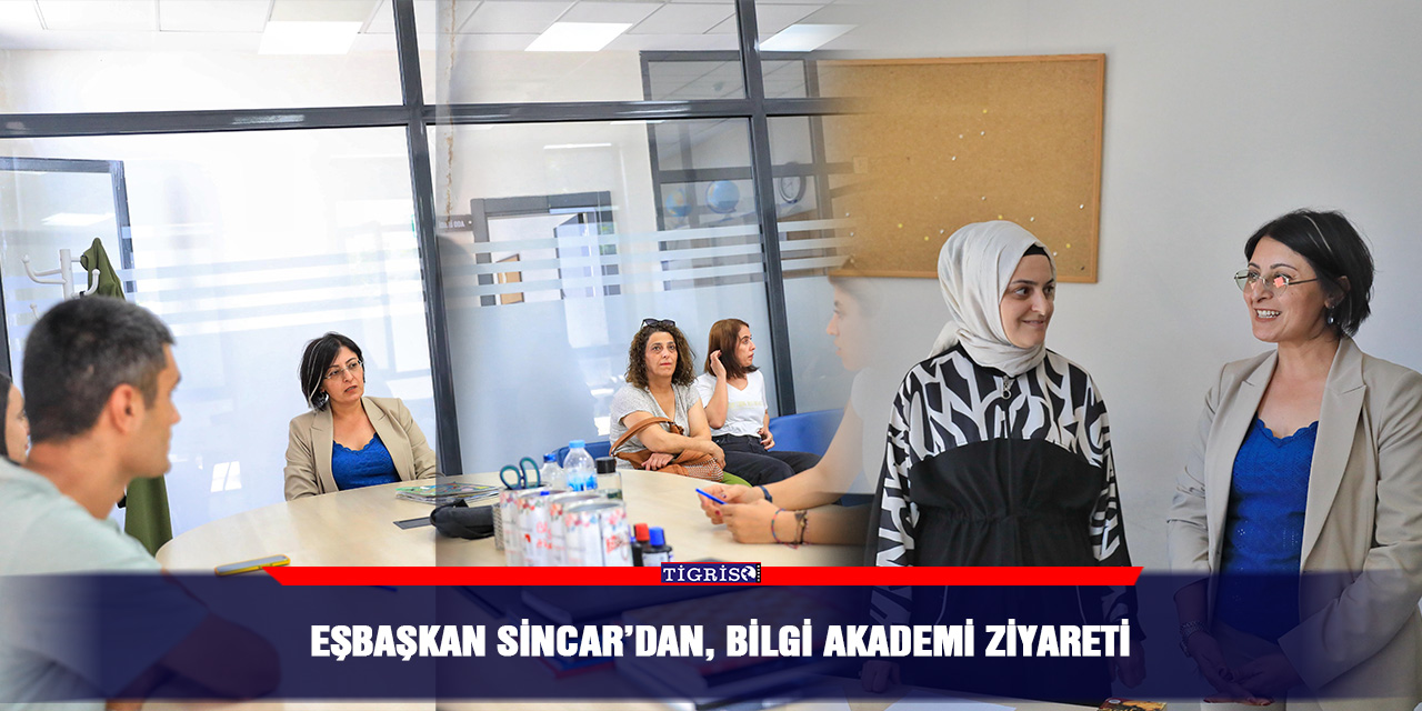 Eşbaşkan Sincar’dan, Bilgi Akademi ziyareti