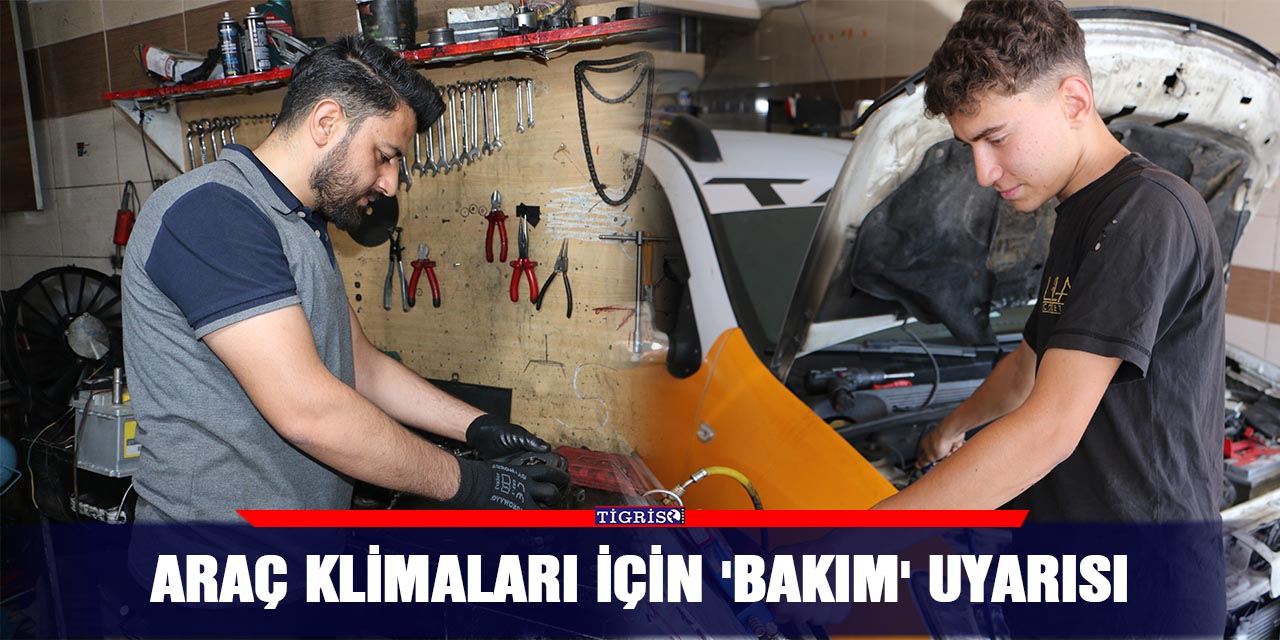 Araç klimaları için 'bakım' uyarısı