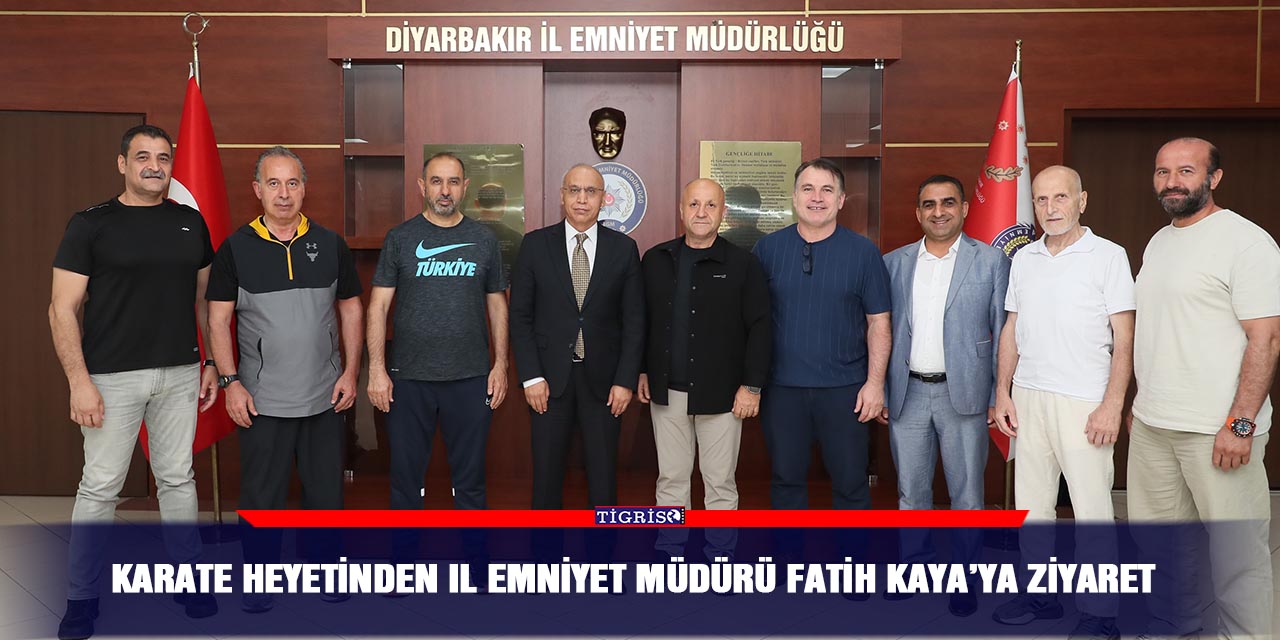 Karate Heyetinden İl Emniyet Müdürü Fatih Kaya’ya Ziyaret