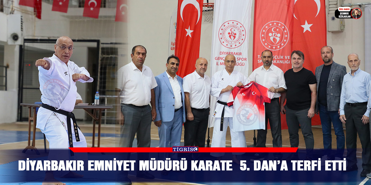 Diyarbakır Emniyet Müdürü karate  5. DAN’a terfi etti