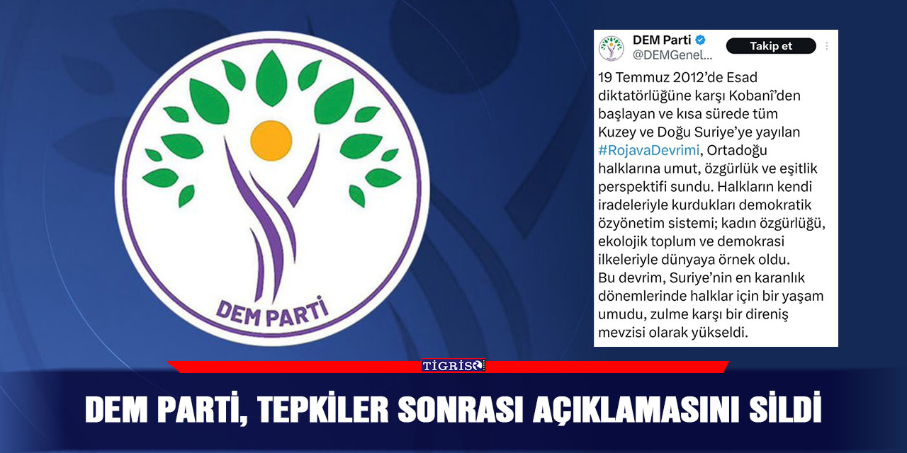 DEM Parti, tepkiler sonrası açıklamasını sildi