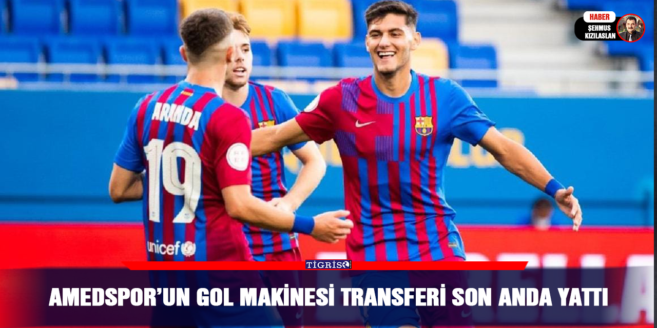 Amedspor’un gol makinesi transferi son anda yattı