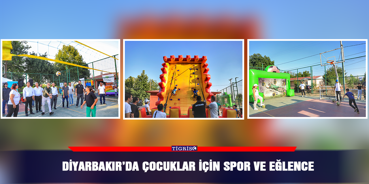 Diyarbakır’da çocuklar için spor ve eğlence