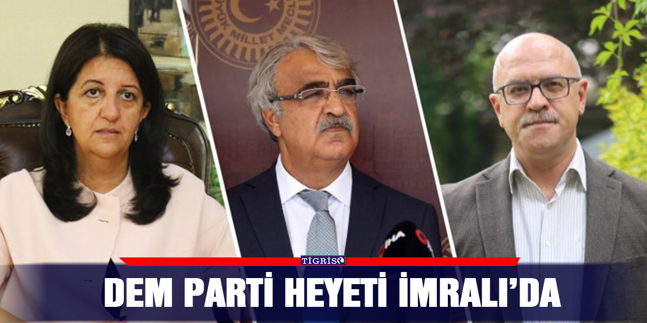 DEM Parti heyeti İmralı’da