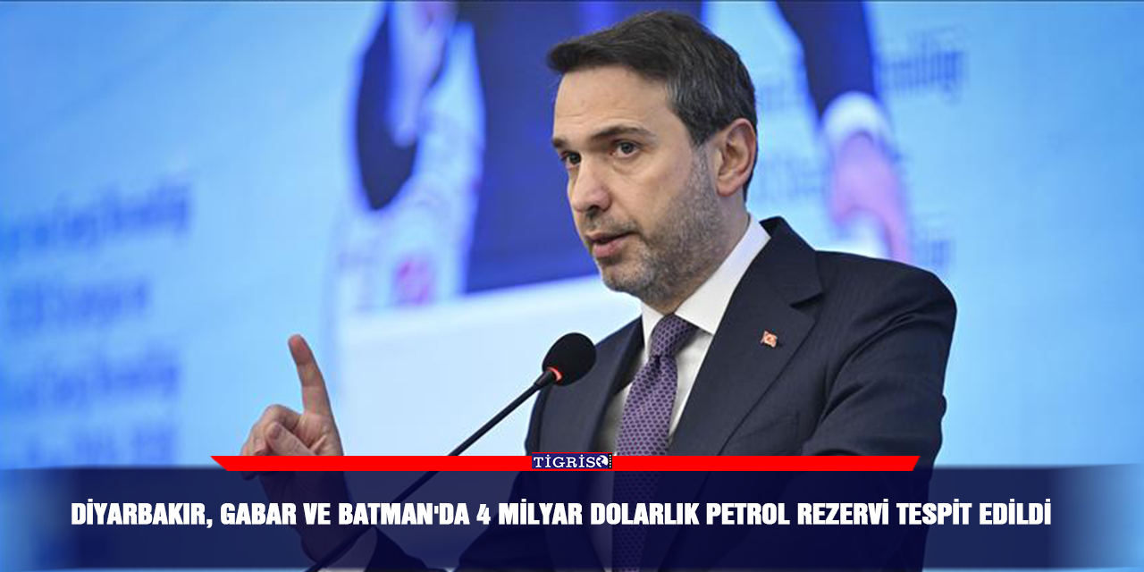 Diyarbakır, Gabar ve Batman'da 4 milyar dolarlık petrol rezervi tespit edildi