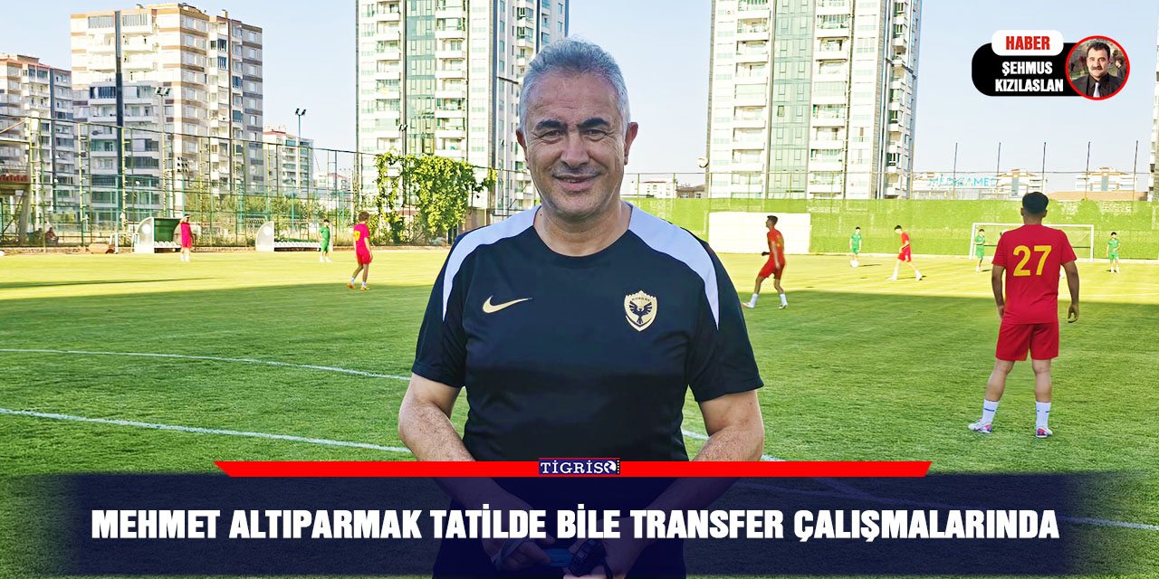 Mehmet Altıparmak Tatilde Bile Transfer çalışmalarında