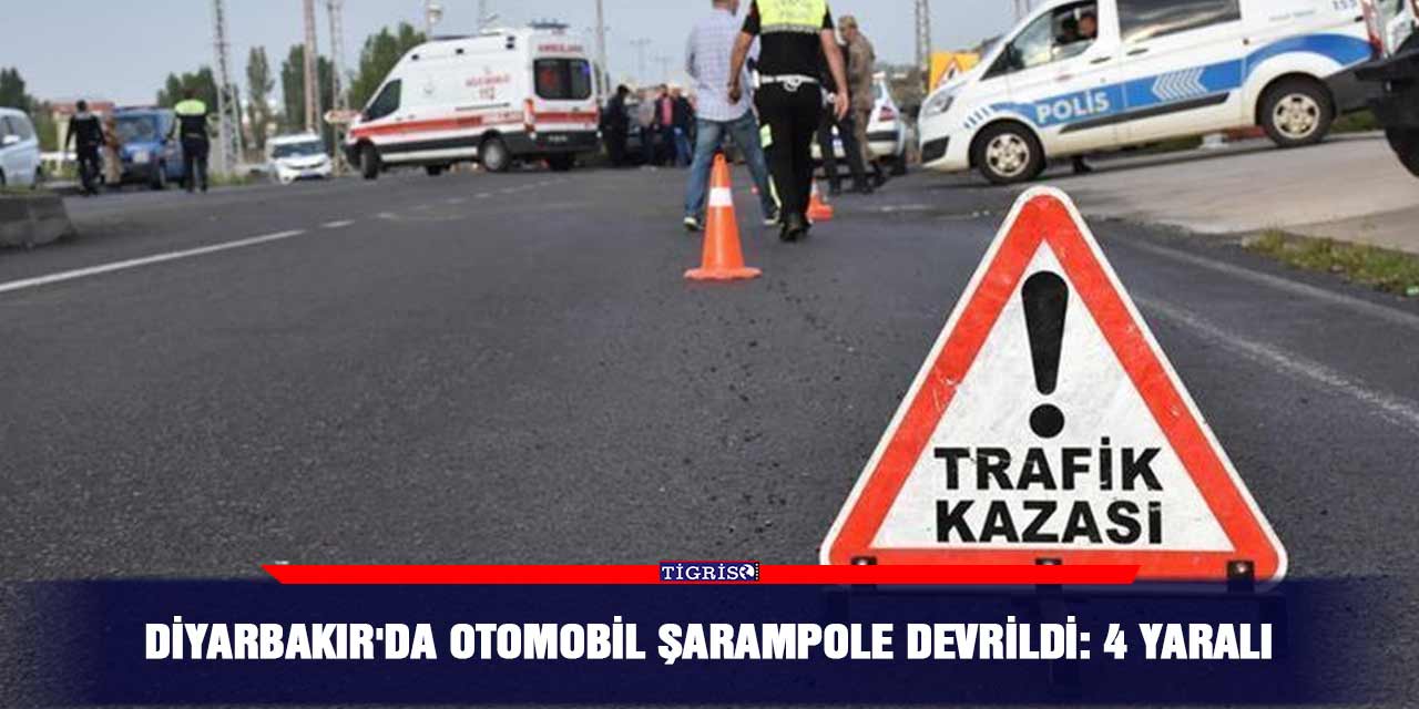 Diyarbakır'da otomobil şarampole devrildi: 4 yaralı