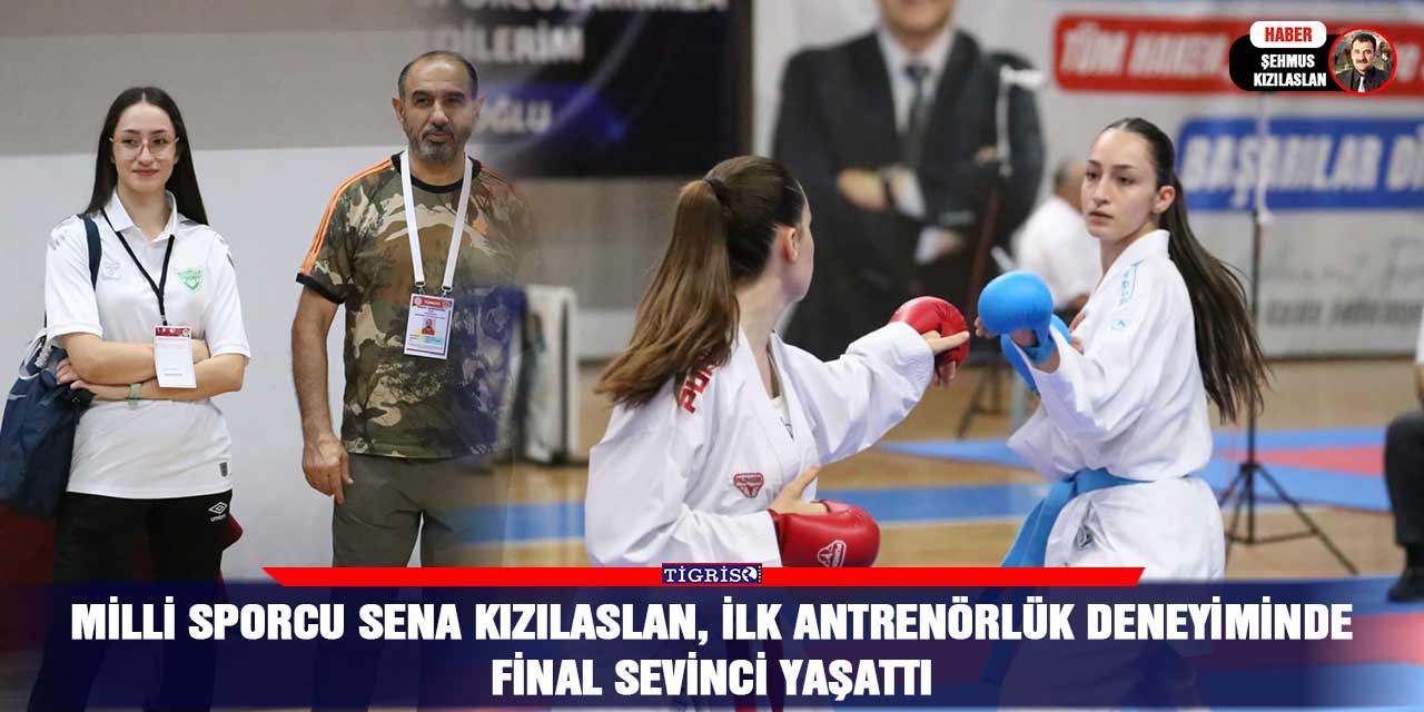 Milli Sporcu Sena Kızılaslan, İlk Antrenörlük Deneyiminde Final Sevinci Yaşattı
