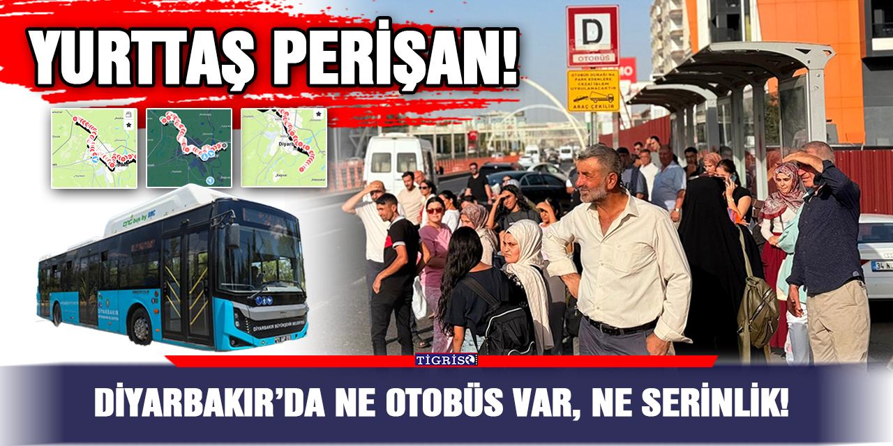 Diyarbakır’da ne otobüs var, ne serinlik!