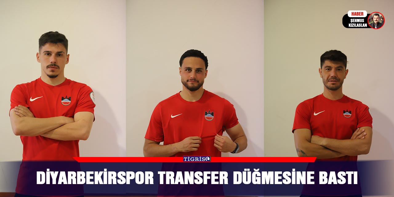 Diyarbekirspor transfer düğmesine bastı
