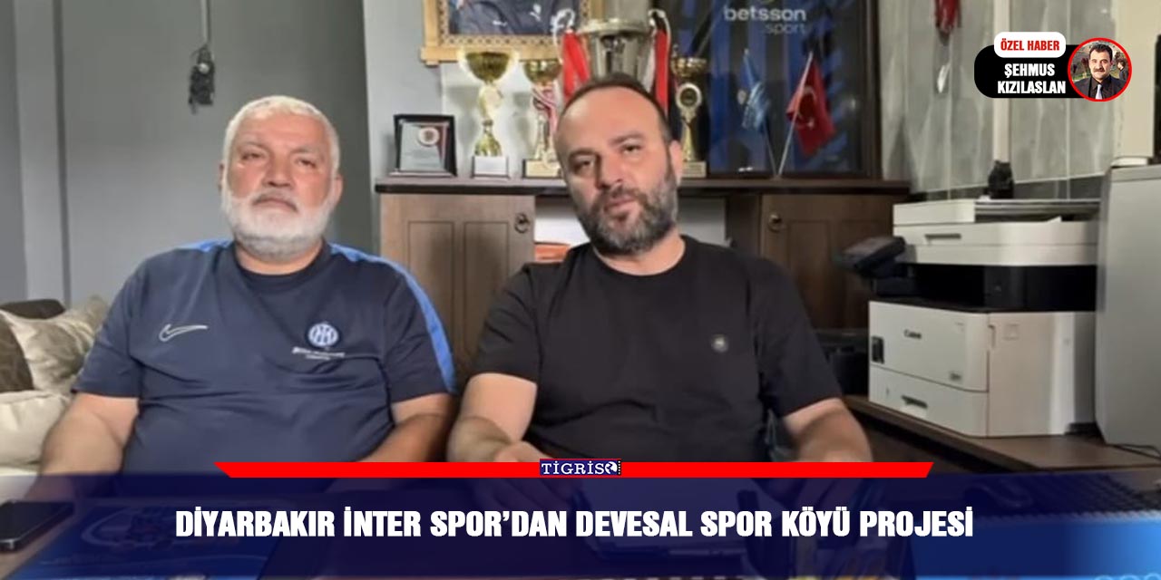 VİDEO - Diyarbakır İnter Spor’dan Devesal Spor Köyü Projesi