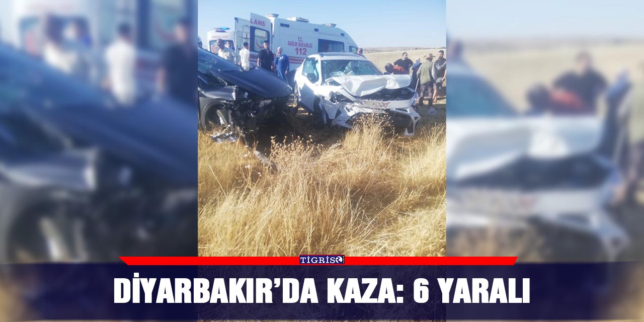 Diyarbakır’da kaza: 6 yaralı