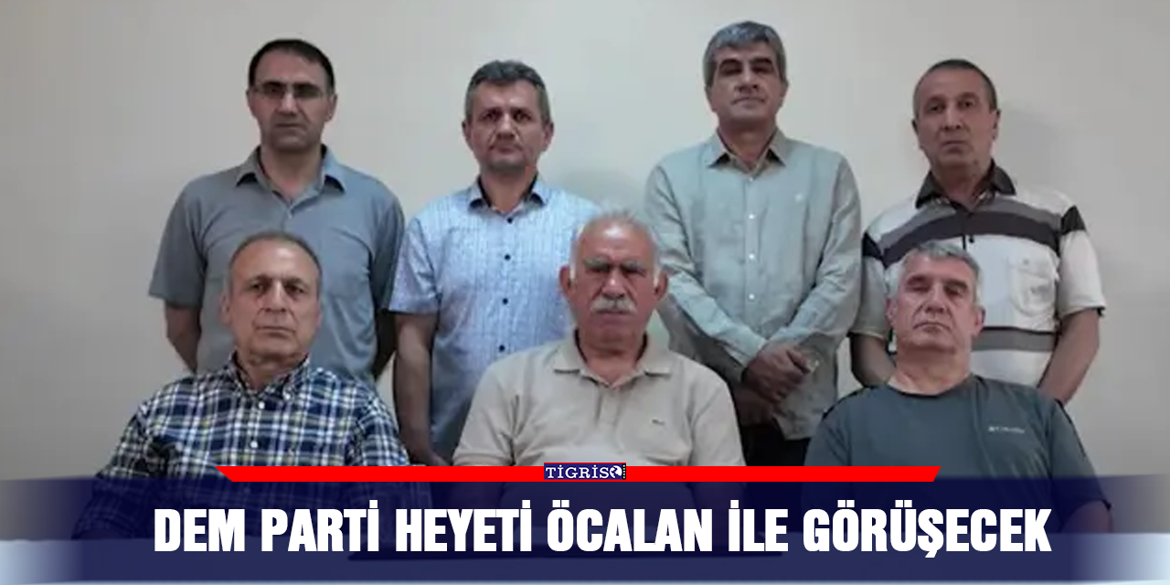 DEM Parti Heyeti Öcalan ile görüşecek