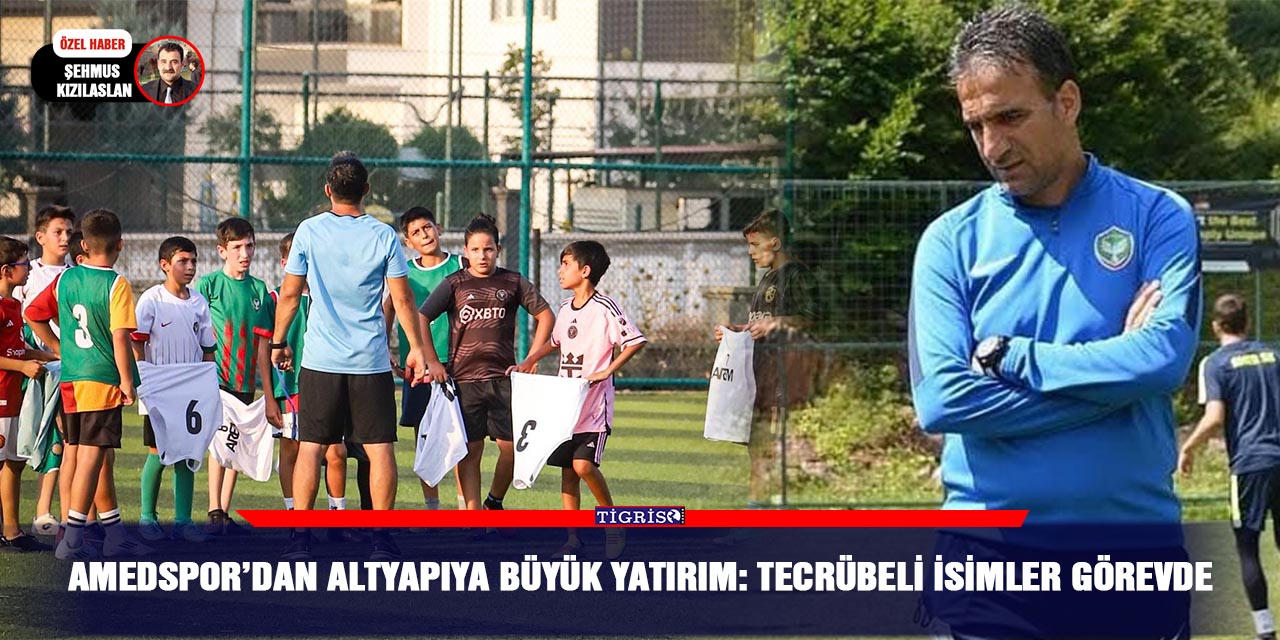 Amedspor’dan altyapıya büyük yatırım: Tecrübeli isimler görevde