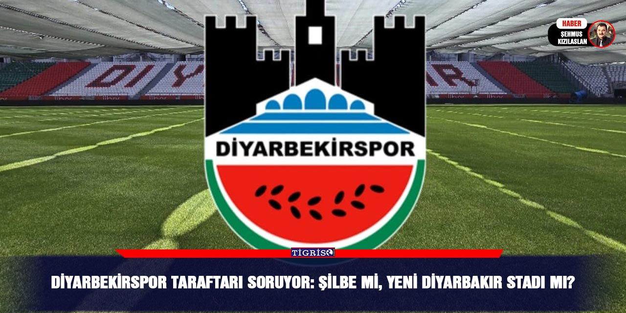 Diyarbekirspor taraftarı soruyor: Şilbe mi, Yeni Diyarbakır Stadı mı?