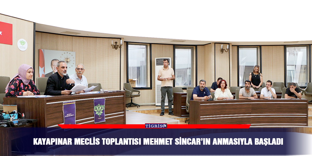 Kayapınar meclis toplantısı Mehmet Sincar’ın anmasıyla başladı