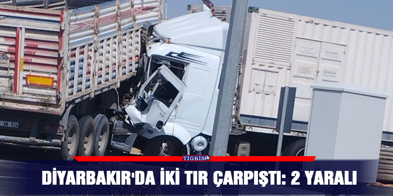 Diyarbakır'da iki TIR çarpıştı: 2 yaralı