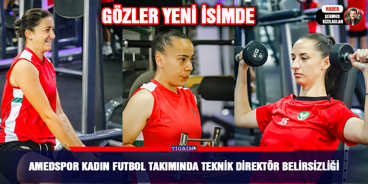 Amedspor kadın futbol takımında teknik direktör belirsizliği