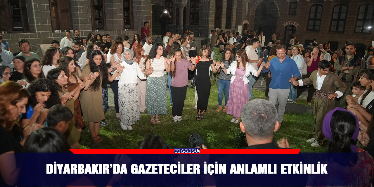 Diyarbakır’da gazeteciler için anlamlı etkinlik